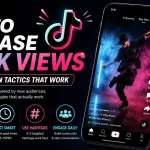 Increase TikTok Views