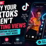 TikToks Aren&rsquo;t Getting Views