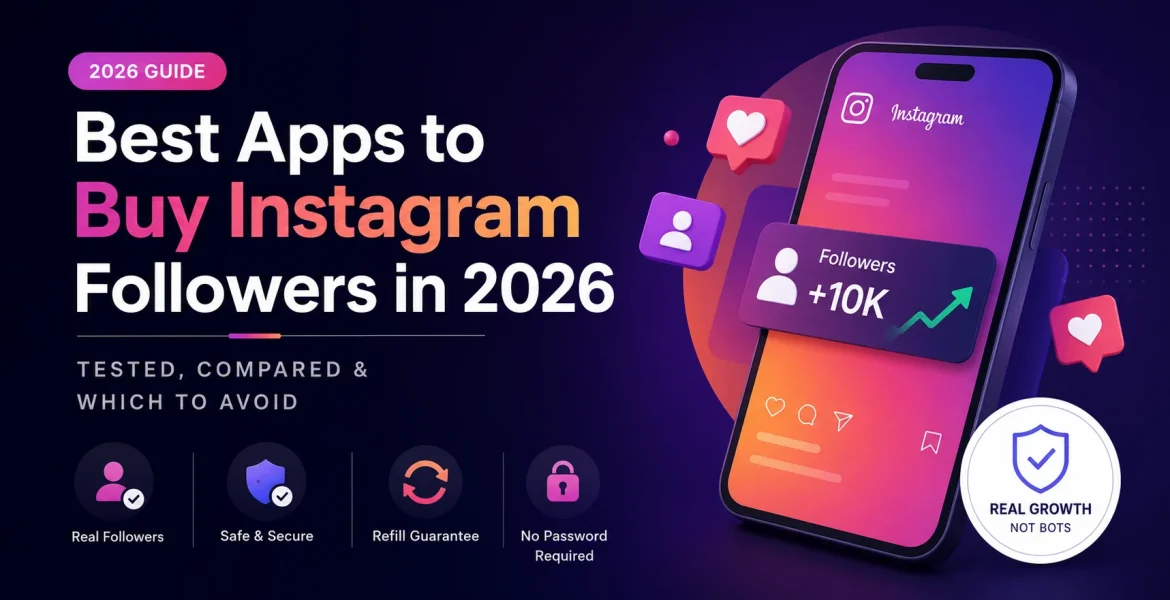 Best Apps to Buy Instagram Followers
