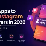 Best Apps to Buy Instagram Followers