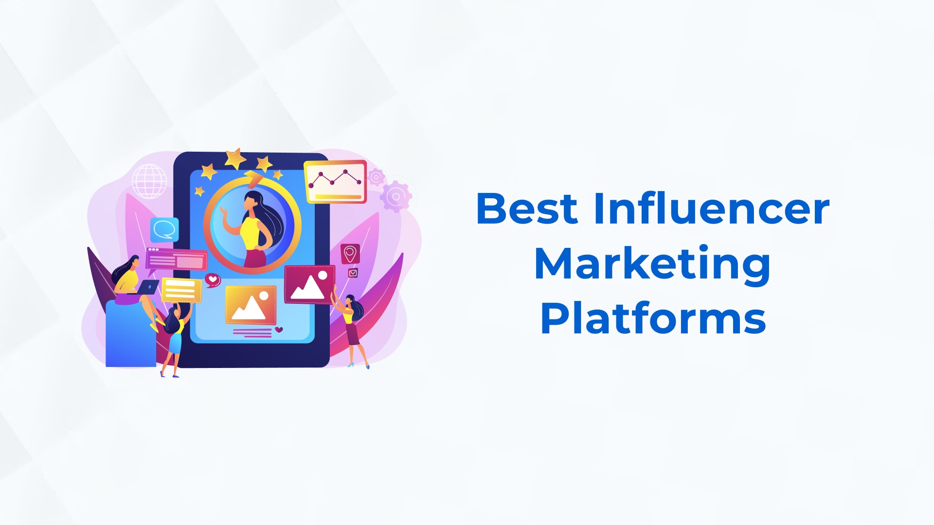 Influencer marketing platform promotion graphic Influencer marketing platform promotion graphic