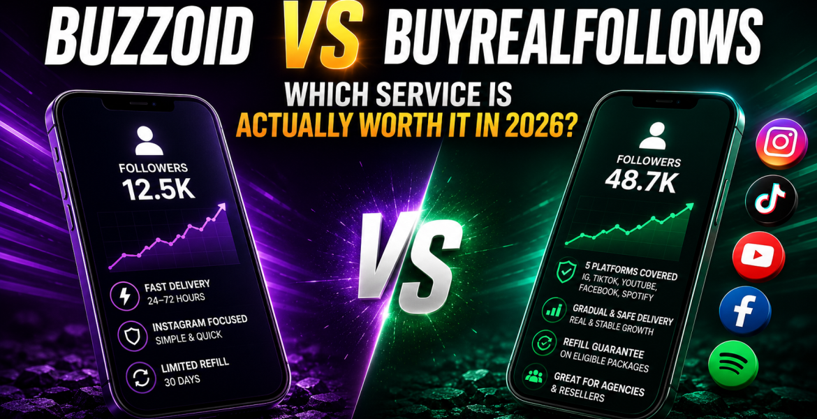 Buzzoid vs BuyRealFollows: Which Service Is Actually Worth It in 2026? Buzzoid vs BuyRealFollows: Which Service Is Actually Worth It in 2026?